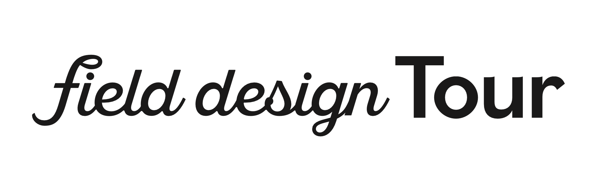 field design Tour